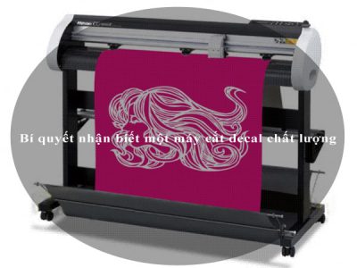 Bí quyết nhận biết một máy cắt decal chất lượng