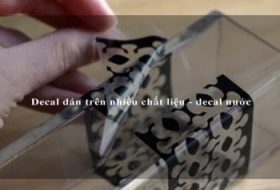 Decal nước - Decal dán trên nhiều chất liệu
