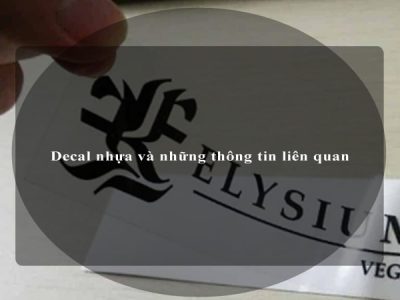 Decal nhựa và những thông tin liên quan