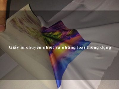 Giấy in chuyển nhiệt và những loại thông dụng