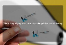 Tính ứng dụng cao của các sản phẩm decal trong