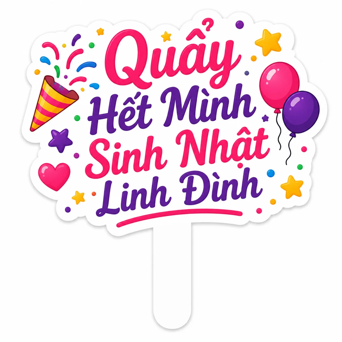 Mẫu hashtag: Quẩy hết mình sinh nhật linh đình